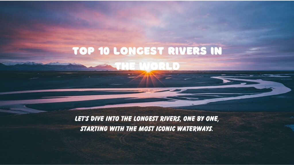 longest river in the world